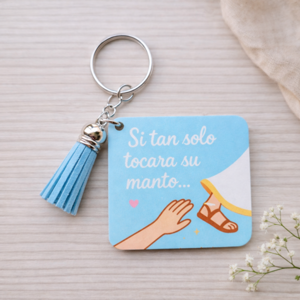 05294d10-6787-46f5-9f54-facad973bfed Llavero Toca tan solo su Manto